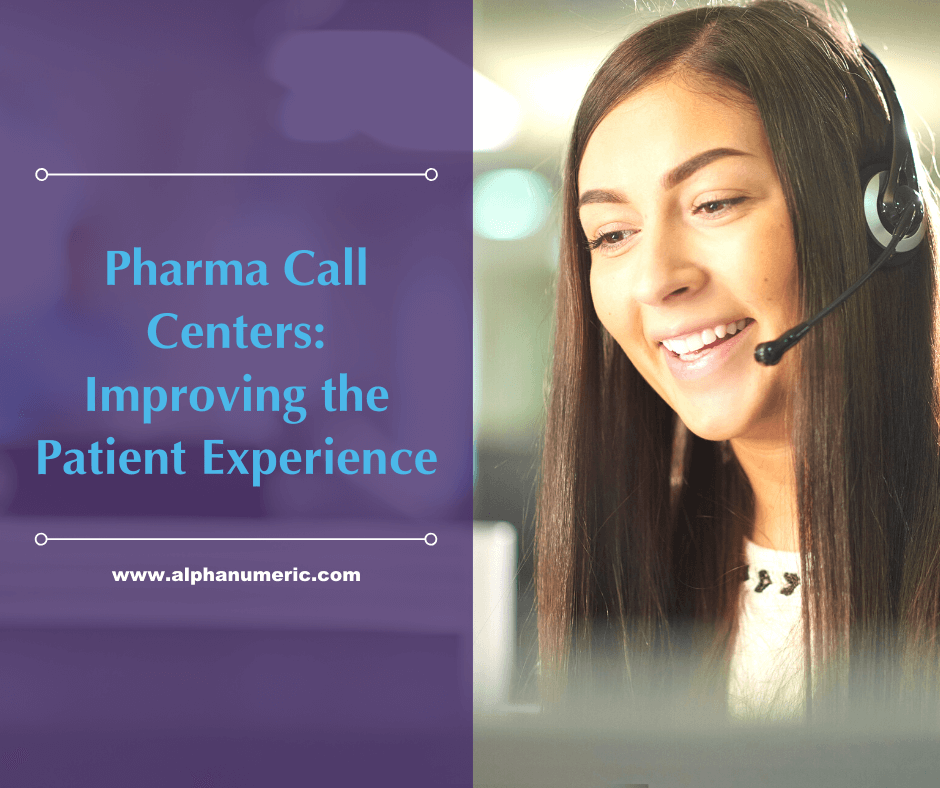 Pharma Call Centers: Improving the Patient Experience