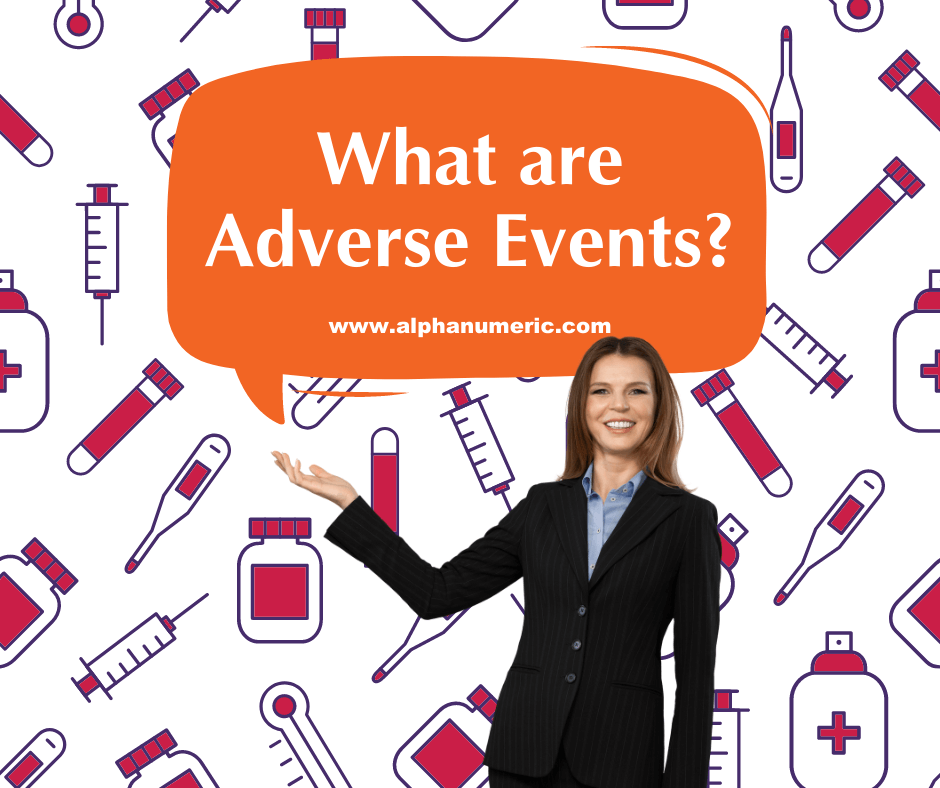 What are Adverse Events?