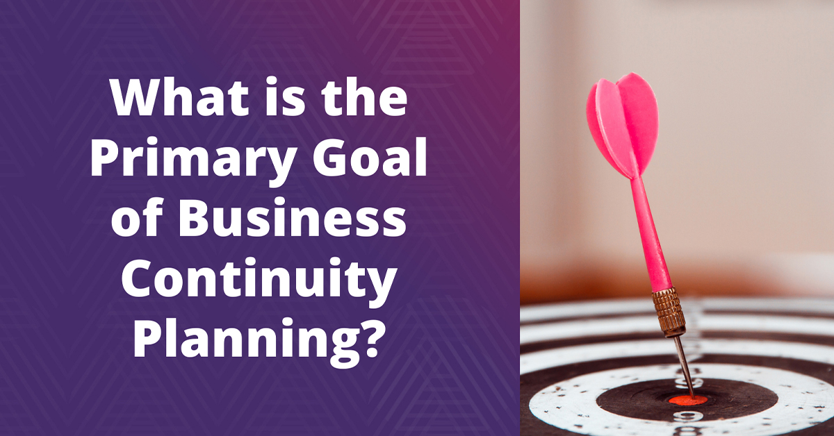 What is the Goal of Business Continuity Planning?